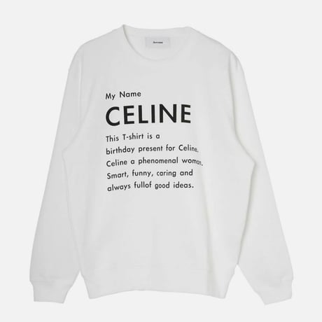 ◆予約◆CE MY NAME SWEATSHIRT