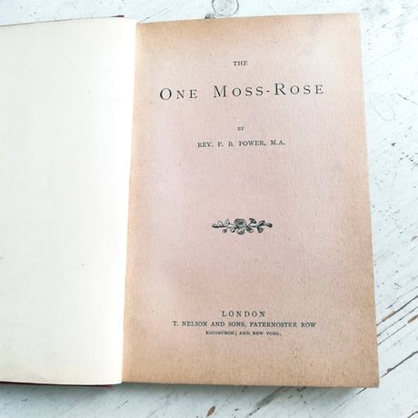 アンティーク　児童書　「The One Moss Rose」
