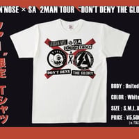 DON’T DENY THE GLORY/会場限定 Tee