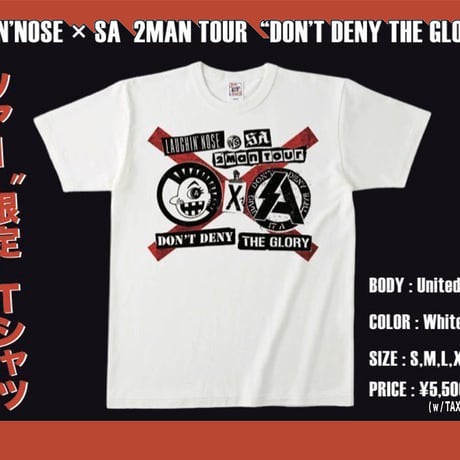 DON’T DENY THE GLORY/会場限定 Tee