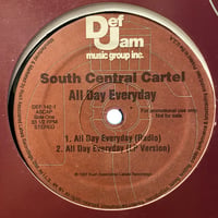 SOUTH CENTRAL CARTEL / All Day Everyday (12inch)