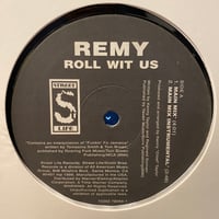 REMY / Roll Wit Us (12inch)