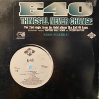 E-40 / Things'll Never Change (12inch)