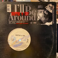 RAPPIN' 4-TAY / I'll Be Around (12inch)
