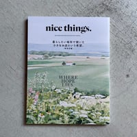 nice things. issue85 暮らしたい場所で開いた 小さなお店という希望。 -飲食店編- WHERE HOPE LIES.