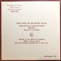 Henry King And Family, etc. / FOLK MUSIC OF THE UNITED STATES - ANGLO-AMERICAN SONGS AND BALLADS