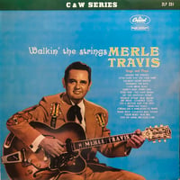 Merle Travis / WALKIN’ THE STRINGS