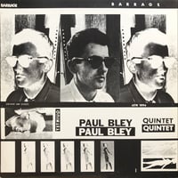 Paul Bley Quintet / BARRAGE