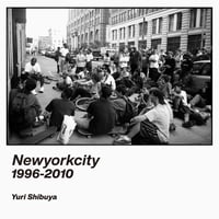 Yuri Shibuya 『Newyorkcity 1996-2010』