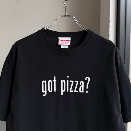 2000's "MYSTIC pizza" 「got pizza?」 Printed Tee