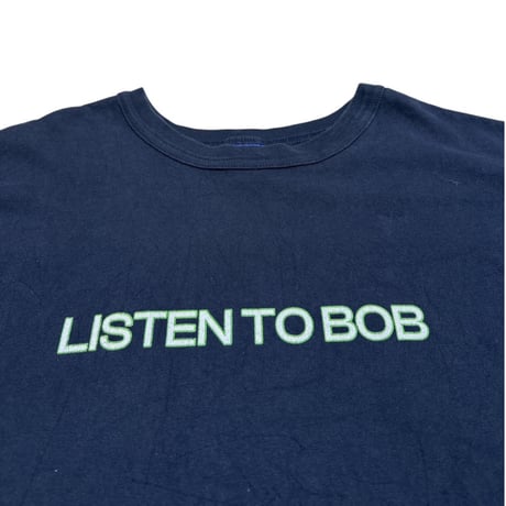 Champion製 “LISTEN TO BOB” Tee