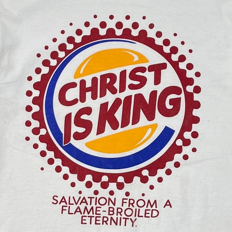 OLD&VINTAGE CHRIST IS KING BURGER KING PARODY WHITE DELTA LARGE 7047