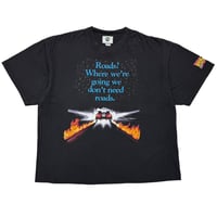BACK TO THE FUTURE Roads? Where we're going we don't need roads. MOVIE PROMO XXL 1051
