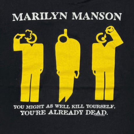 MARILYN MANSON	1996 SUICIDE YOU MIGHT AS WELL KILL YOURSELF YOU'RE ALREADY DEAD TULTEX XL 0047