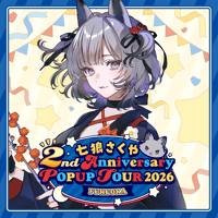 七狼さくや 2nd Anniversary POPUP TOUR 2026 in 福岡