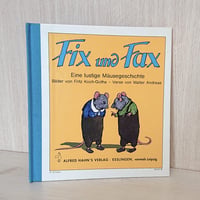 ドイツ絵本 フリッツ・コッホ＝ゴータ " Fix und Fax - Eine lustige Mausegeschichte " Fritz Koch-Gotha