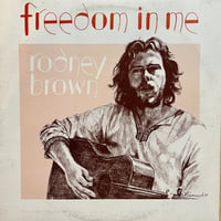 Rooney Brown / Freedom In Me