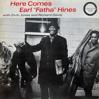 Earl Hines Trio / Here Comes