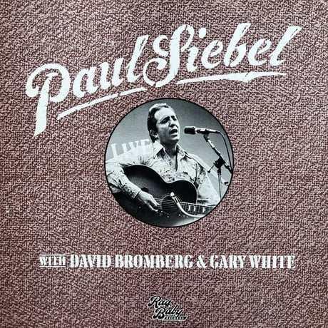 Paul Siebel / Live!