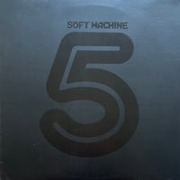Soft Machine / 5