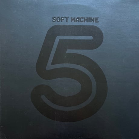 Soft Machine / 5