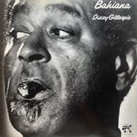 Dizzy Gillespie / Bahiana