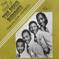 The Four Buddies / The Best Of The Four Buddies Featuring Leon Harrison Vol.1