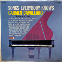 Carmen Cavallaro / Songs Everybody Knows