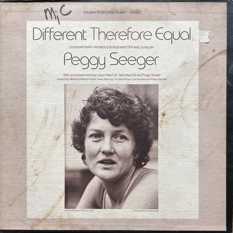 Peggy Seeger / Different Therefore Equal
