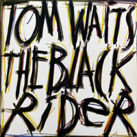 Tom Waits / The Black Rider