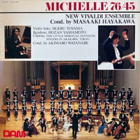 New Vivaldi Ensemble Cond. by Masaaki Hayakawa / Michelle 76/45