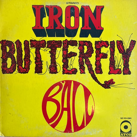Iron Butterfly / Ball