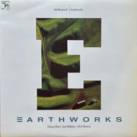 Bill Bruford’s Earthworks / Earthworks