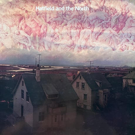 Hatfield And The North / ST