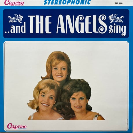 The Angels / And The Angels Sing
