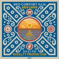 予約商品：DJ KIYO/NEO COMFORT Vol.14-New Dawn-Mix CD-