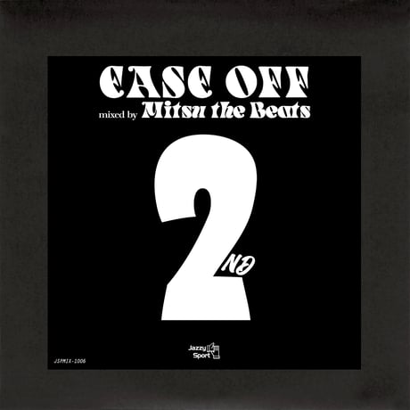 DJ Mitsu the Beats /ease off 2