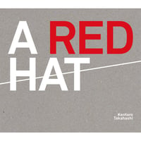 髙橋健太郎『A RED HAT』