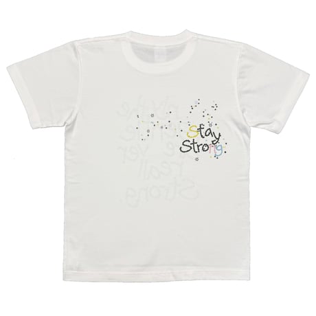 stay strong Tshirt (white)