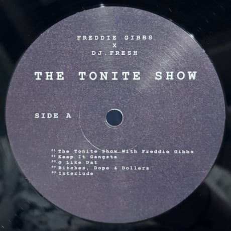 Freddie Gibbs, DJ Fresh / The Tonite Show With Freddie Gibbs (LP)