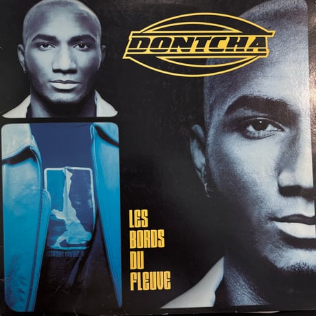 Dontcha / Les Bords Du Fleuve (2LP)