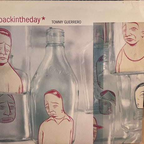 Tommy Guerrero/ Backintheday (10")