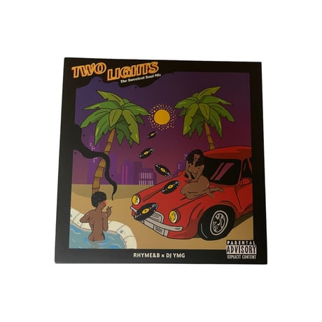 TWO LIGHTS - RHYME&B × DJ YMG