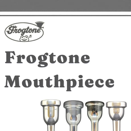 Frogtone ユーフォニアムマウスピース