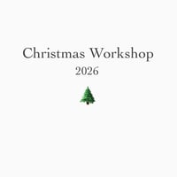2026　Christmas Workshop 12/5  14:30〜