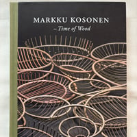 MARKKU KOSONEN Time of Wood 洋書/英語版