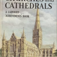 THE STORY OF OUR CHURCHES and CATHEDRALS