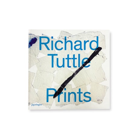 Richard Tuttle / PRINTS by Richard Tuttle