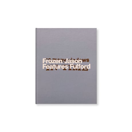 【SIGNED】Jason Fulford / Frozen Features