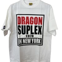 DRAGON SUPLEX Tシャツ白